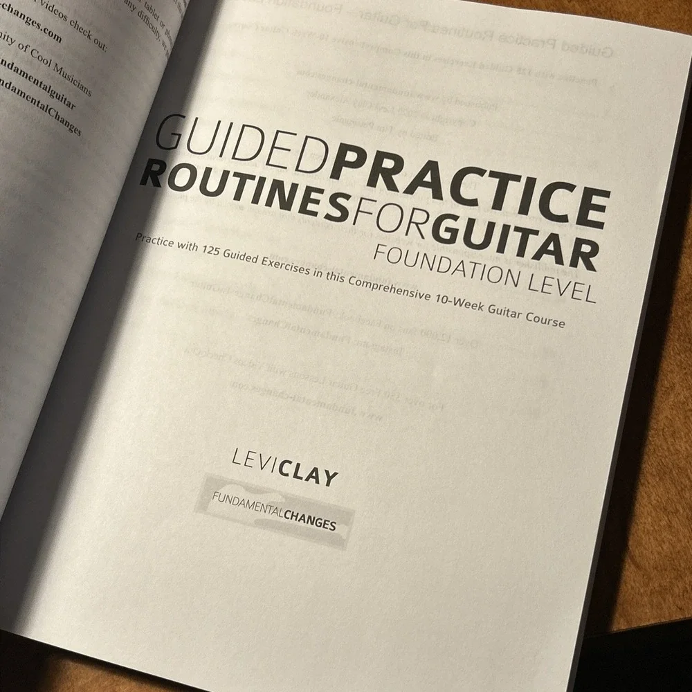 Guided Practice Routines for Guitar – Complete Three Books Levi Clay 10 Week